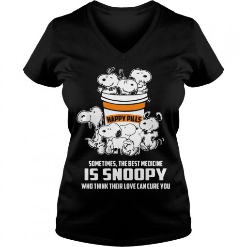 Happy pills sometimes the best medicine is Snoopy shirt