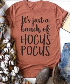 It's Just A Bunch Of Hocus Pocus T-Shirt DB
