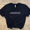 Cuomosexual UNISEX soft black bella shirt with white writing perfect lounge wear for self quarantine Cuomo love T-Shirt DB