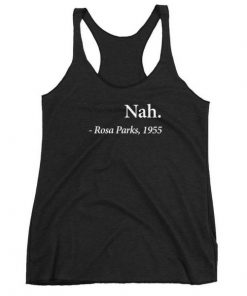 Nah Rosa Parks, 1955 Tank Top