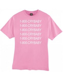 1-800-CryBaby tshirt THD