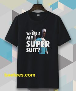 Frozone Where’s My Super Suit T-Shirt
