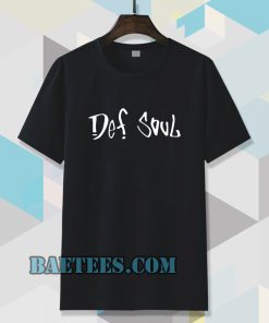def soul Tshirt