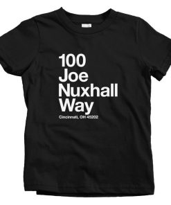100 Joe Nuxhall Way T-Shirt