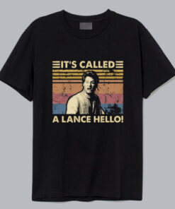 It’s Called A Lance Hello Vintage T-Shirt HD